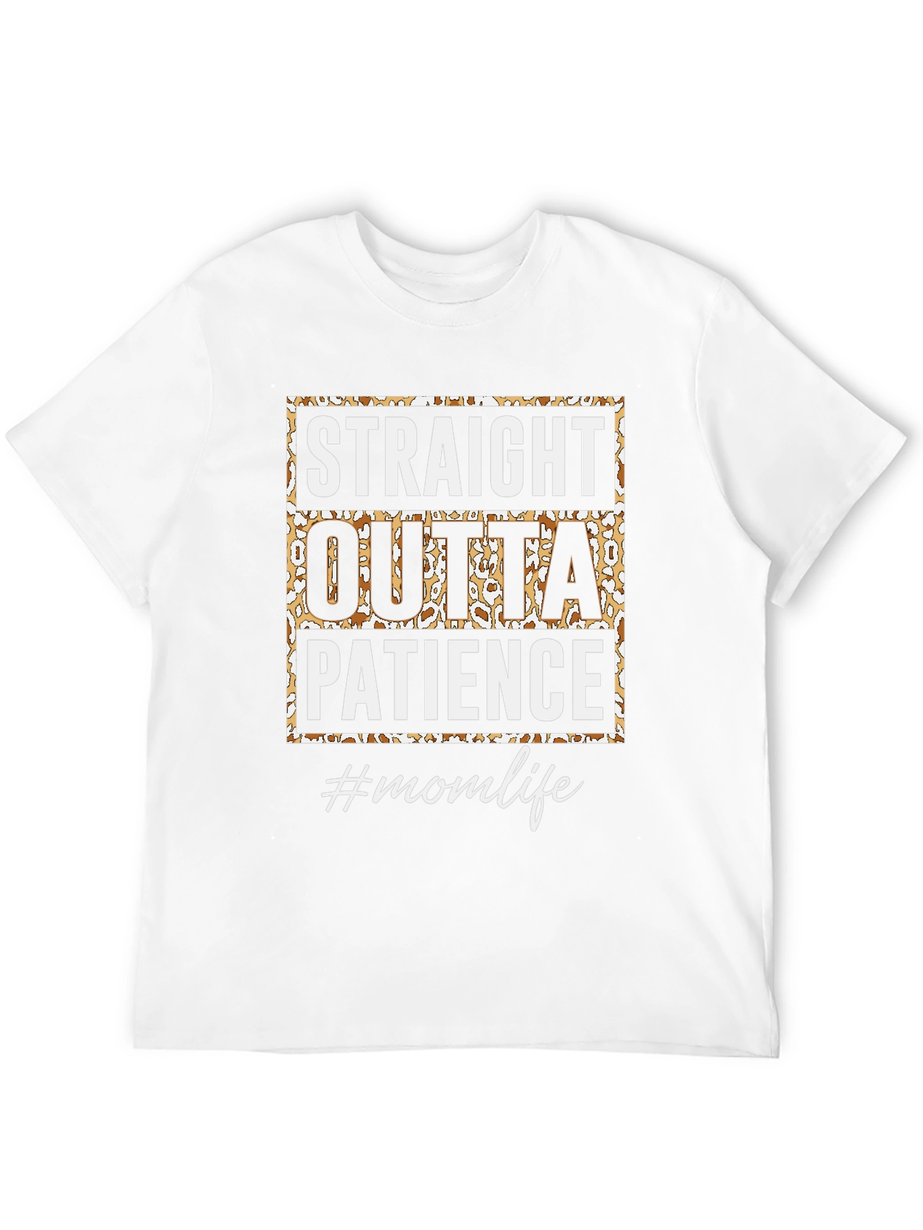 Straight Outta Patience Mom Life Graphic Tee
