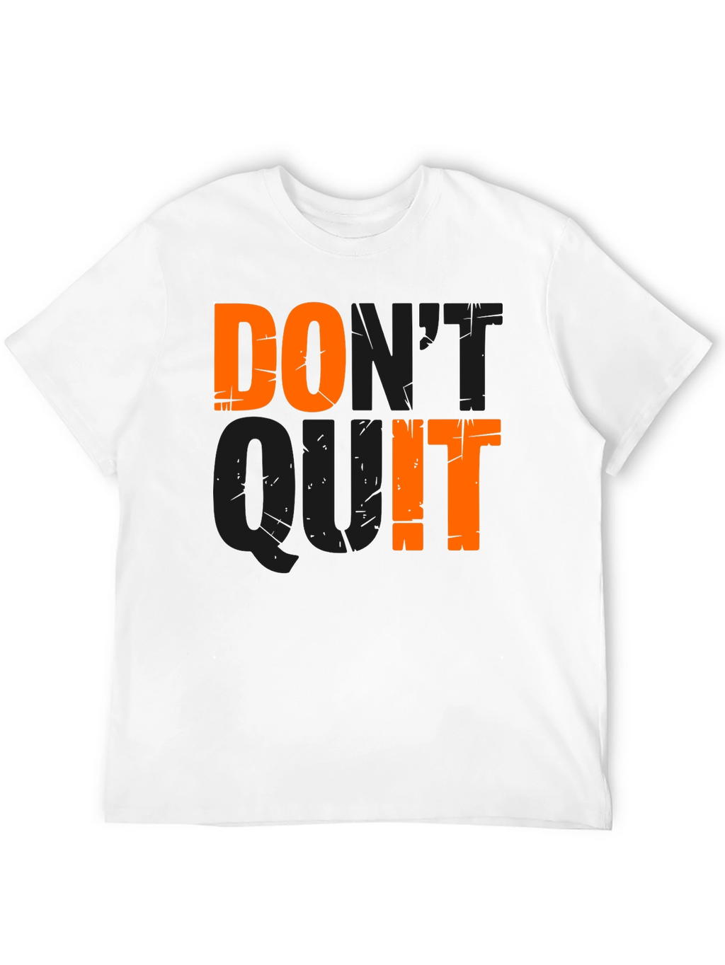 Dont Quit - Motivational Graphic T-Shirt