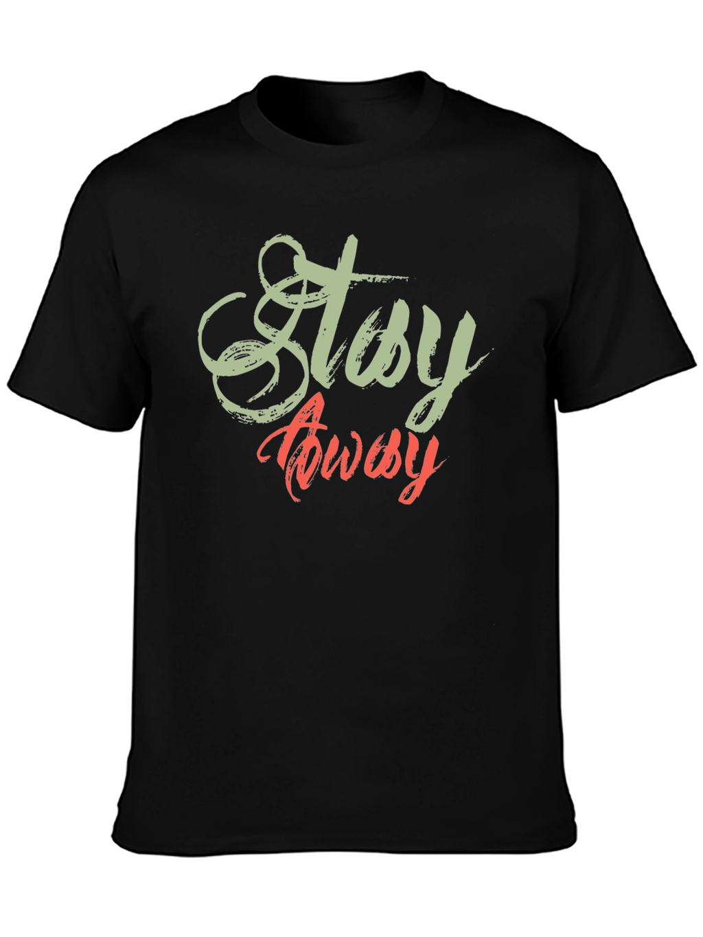 Stay Away Graphic Print Black T-Shirt