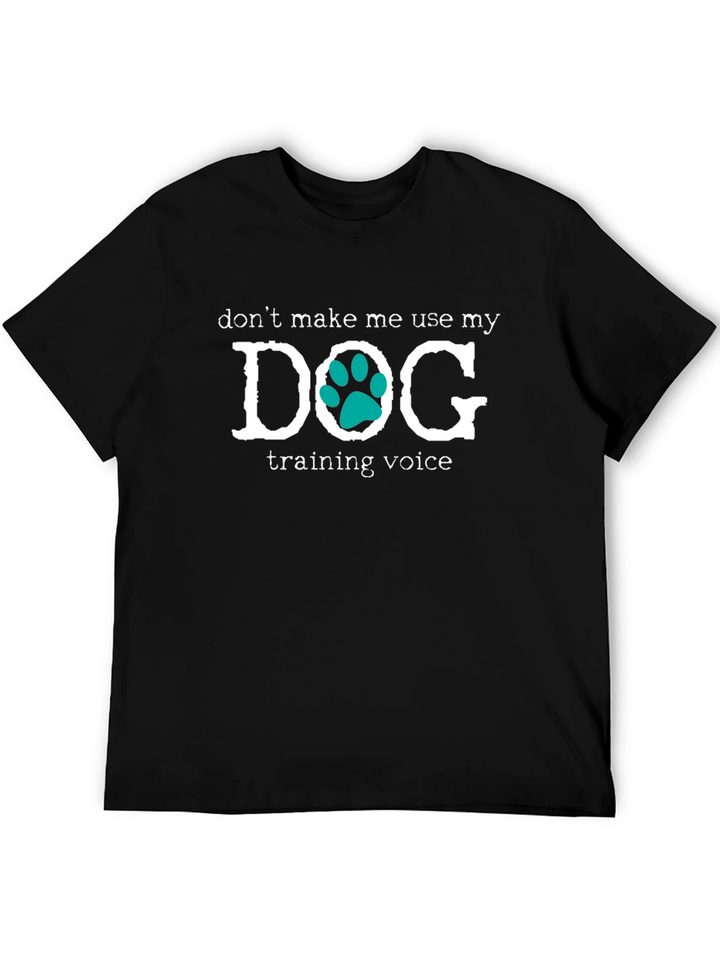 Dog Training Voice Novelty T-Shirt