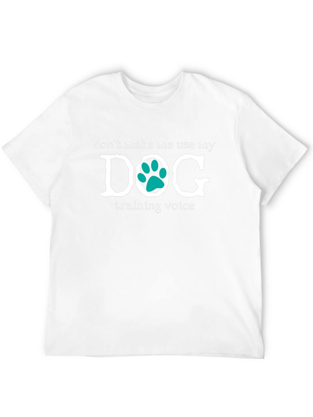 Dog Training Voice Novelty T-Shirt
