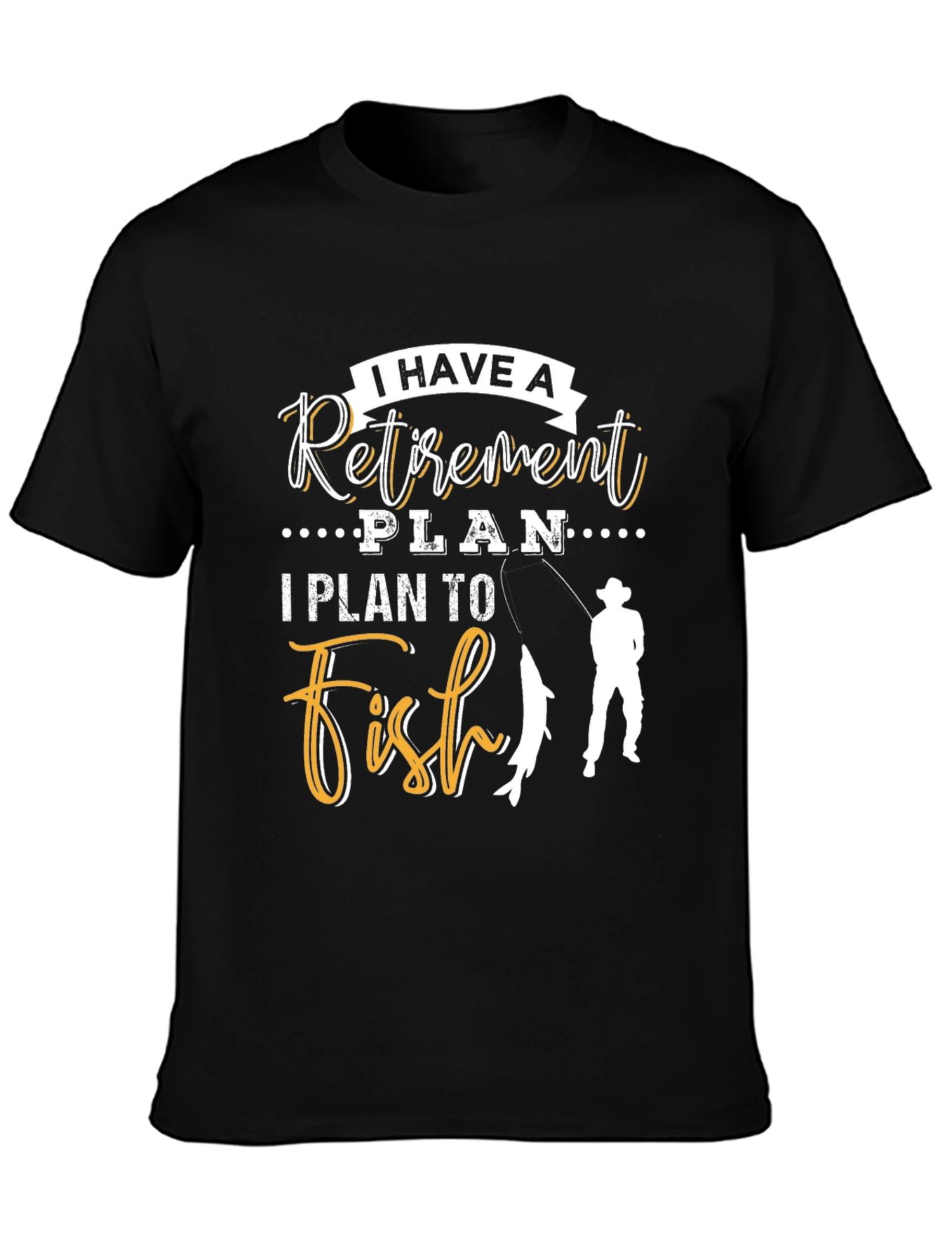 Retirement Plan Fishing T-Shirt