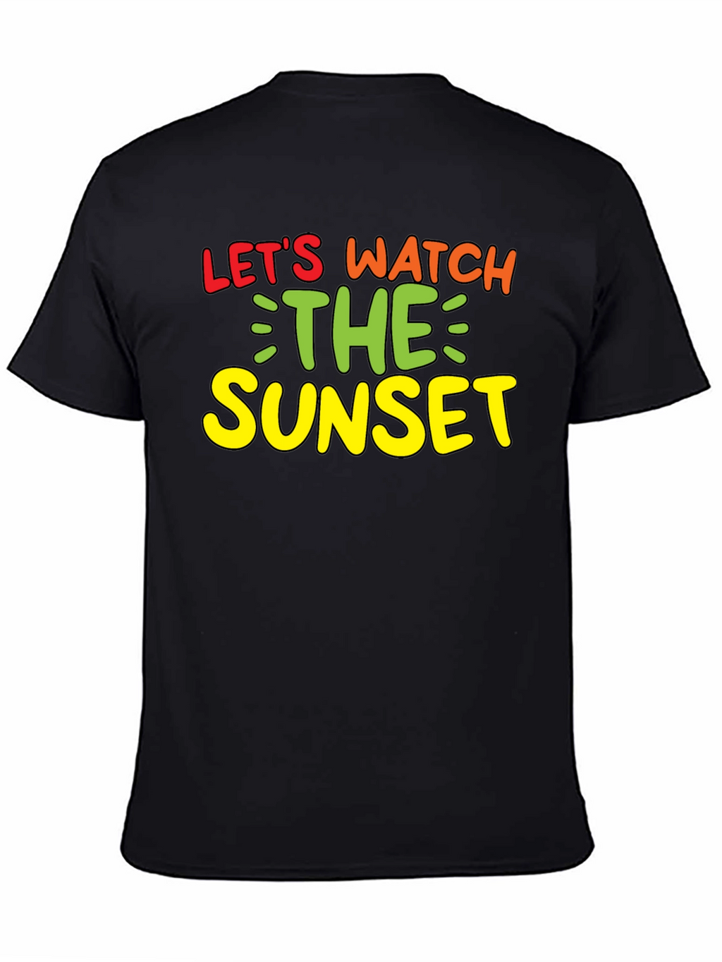 Lets Watch the Sunset Black Graphic Tee