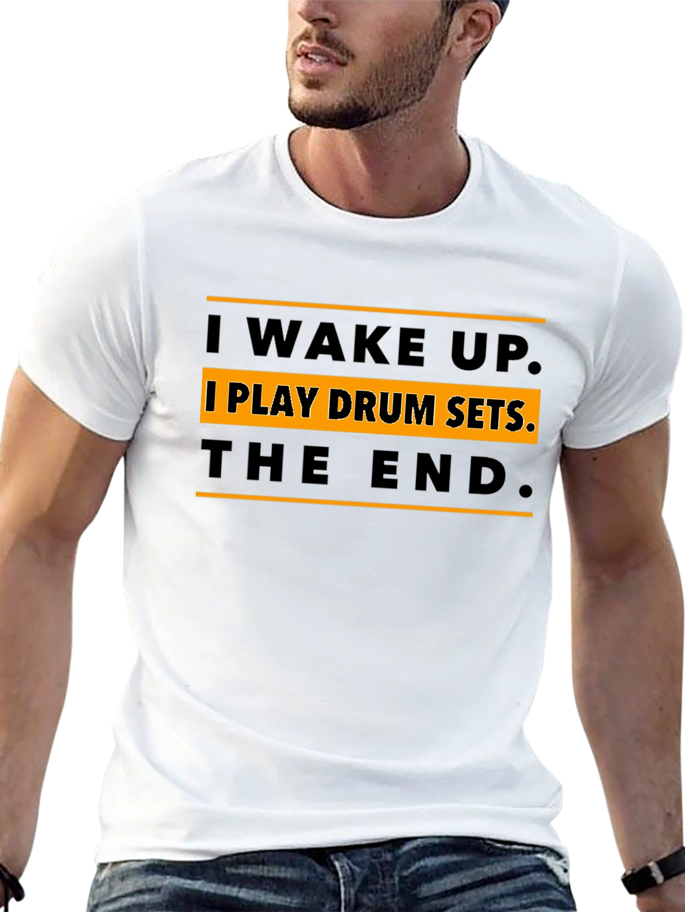 I Wake Up I Play Drum Sets T-Shirt