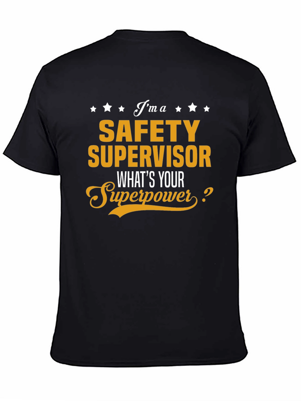 Safety Supervisor Superpower T-Shirt