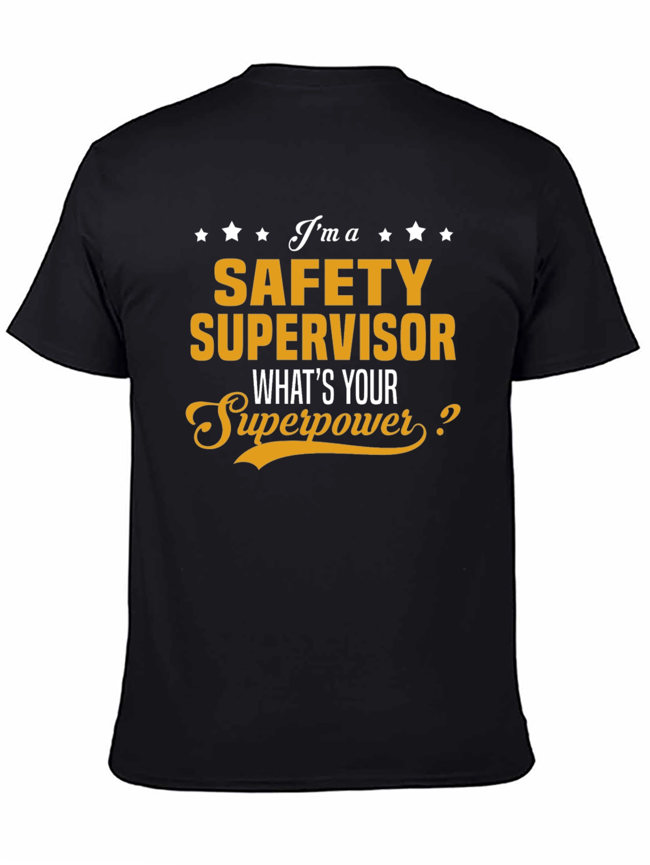 Safety Supervisor Superpower T-Shirt