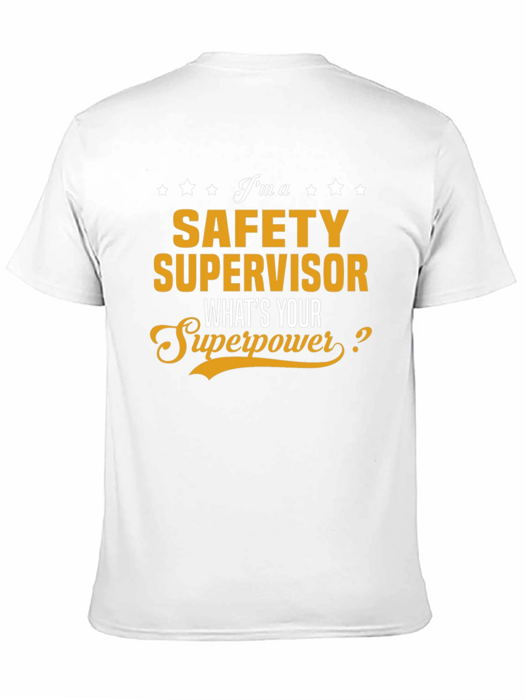 Safety Supervisor Superpower T-Shirt