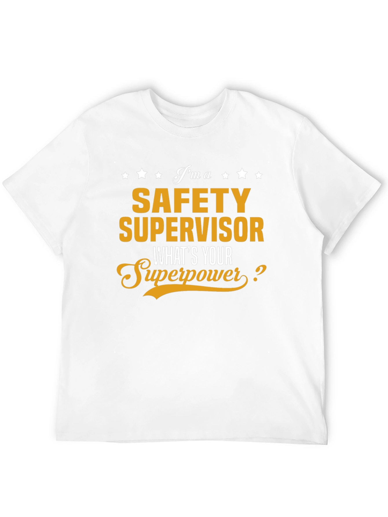 Safety Supervisor Superpower T-Shirt