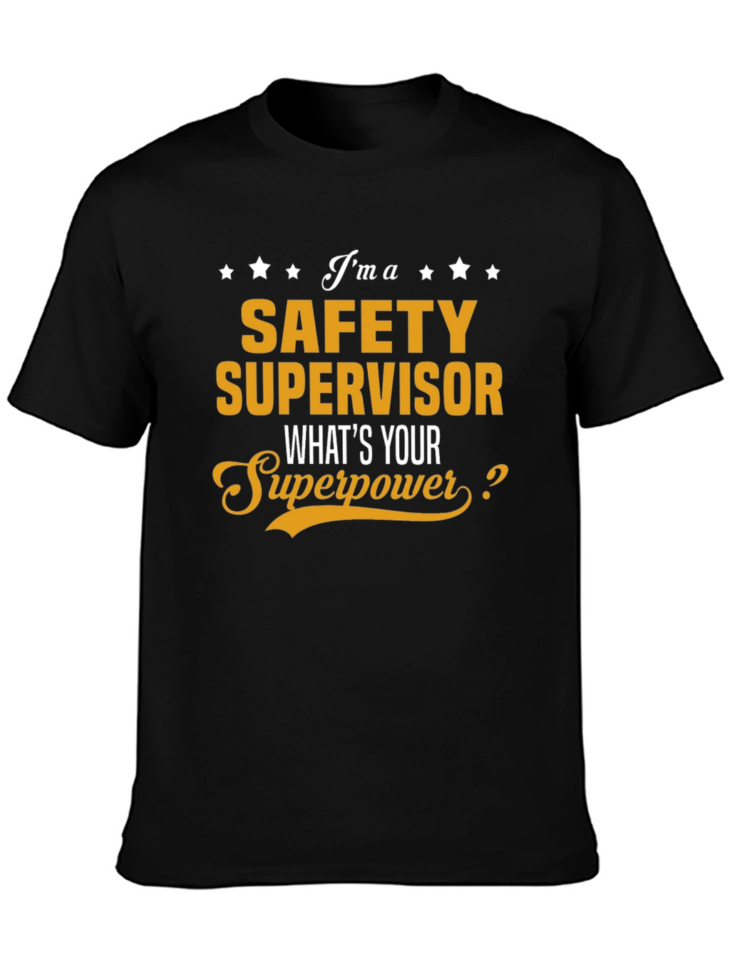 Safety Supervisor Superpower T-Shirt