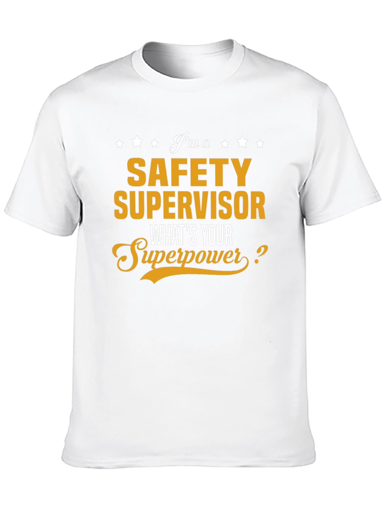 Safety Supervisor Superpower T-Shirt