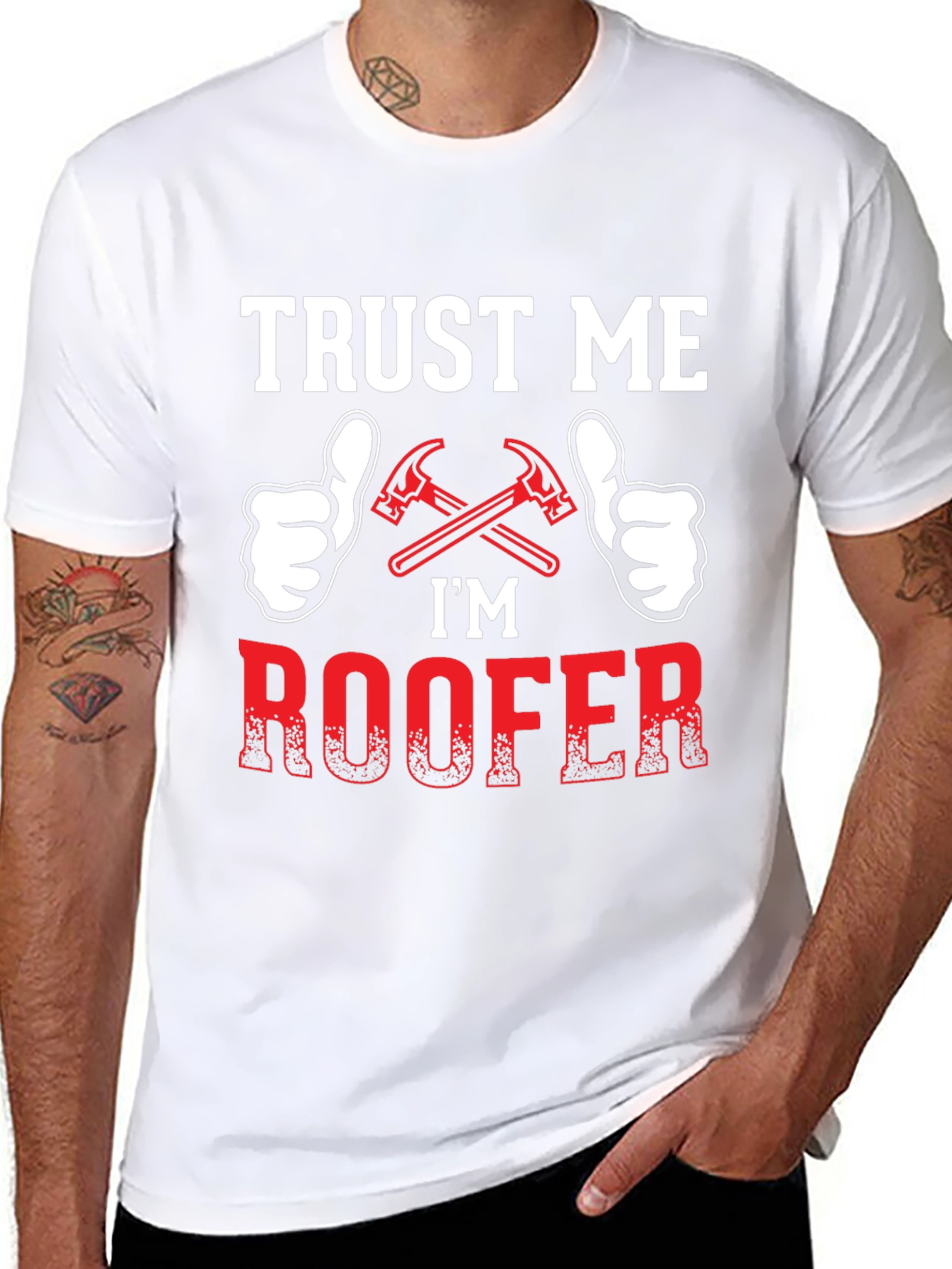 Trust Me Im a Roofer T-Shirt