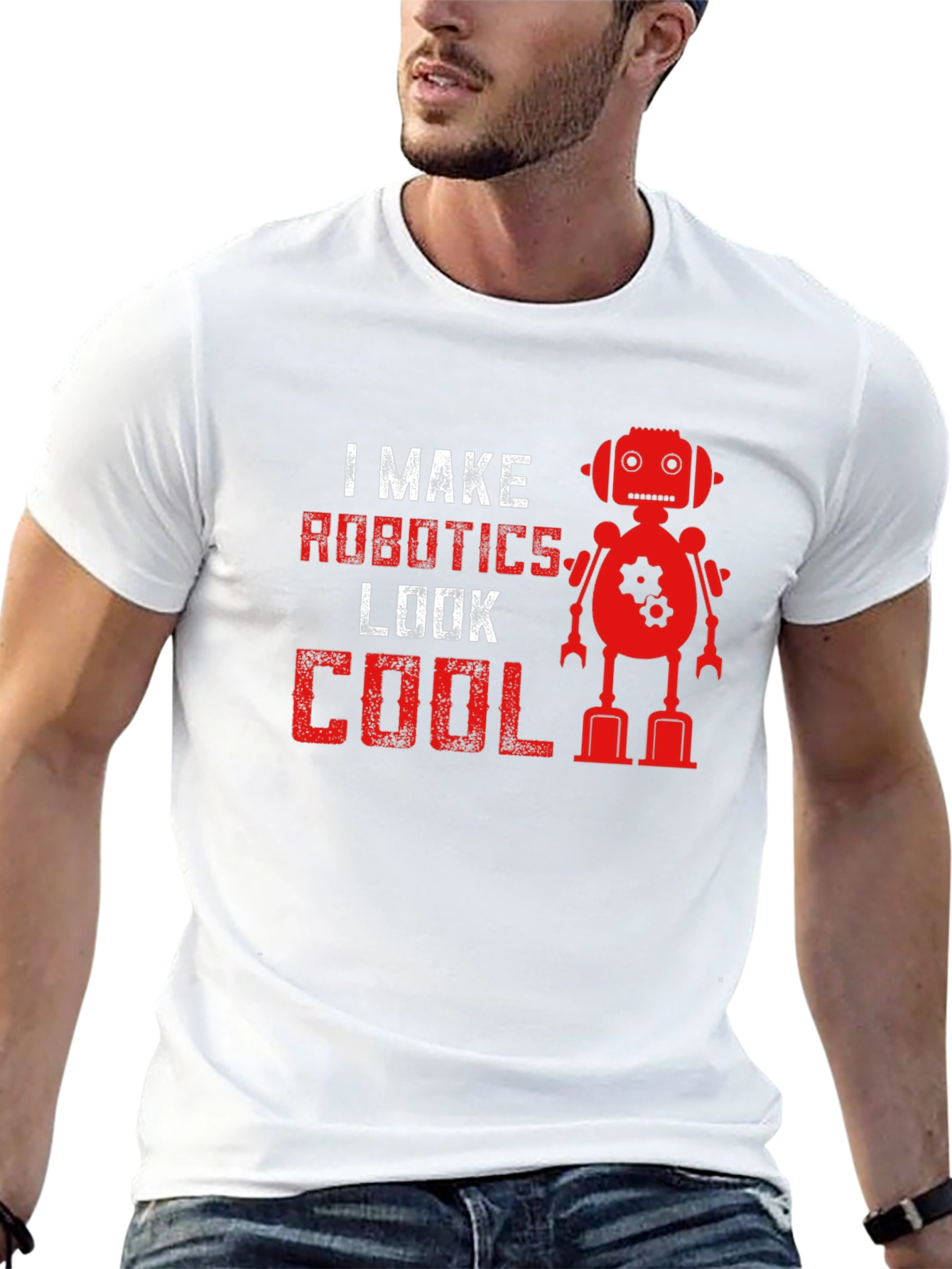I Make Robotics Look Cool T-Shirt