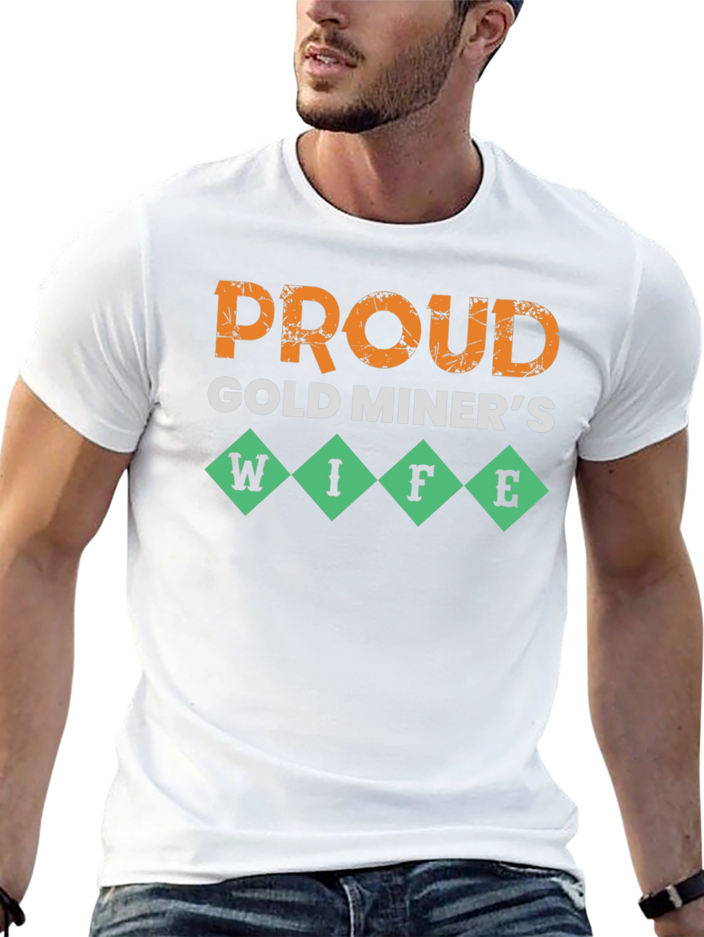 Proud Gold Miners Wife T-Shirt - Novelty Design