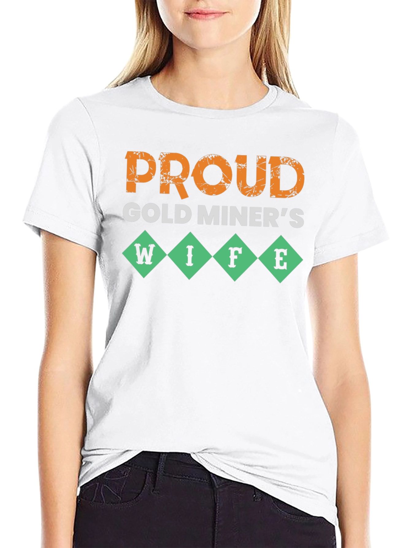Proud Gold Miners Wife T-Shirt - Novelty Design