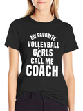 Volleyball Coach T-Shirt: My Favorite Volleyball Girls