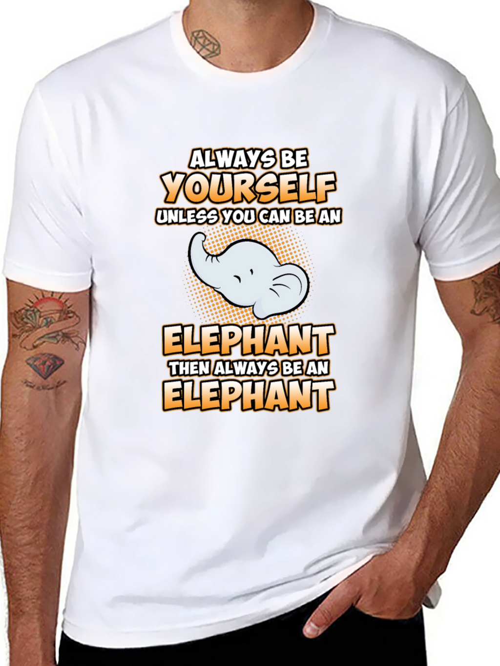 Always Be Yourself Elephant Graphic Tee