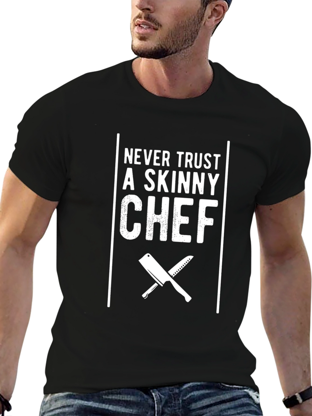 Never Trust a Skinny Chef Black T-Shirt