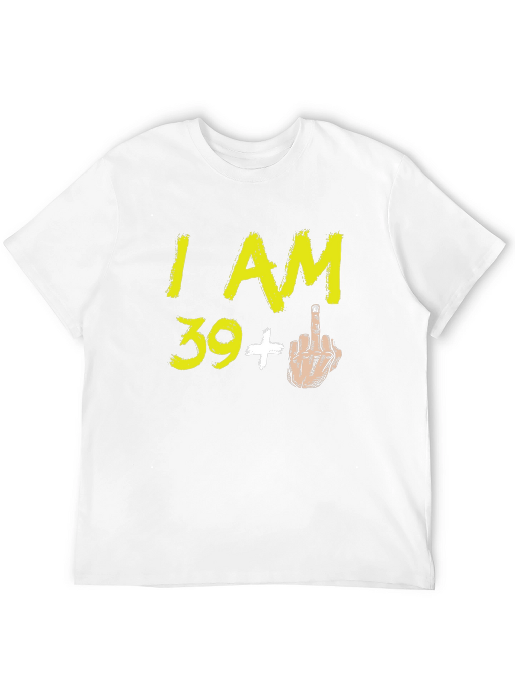 Funny 39+ Middle Finger Graphic T-Shirt