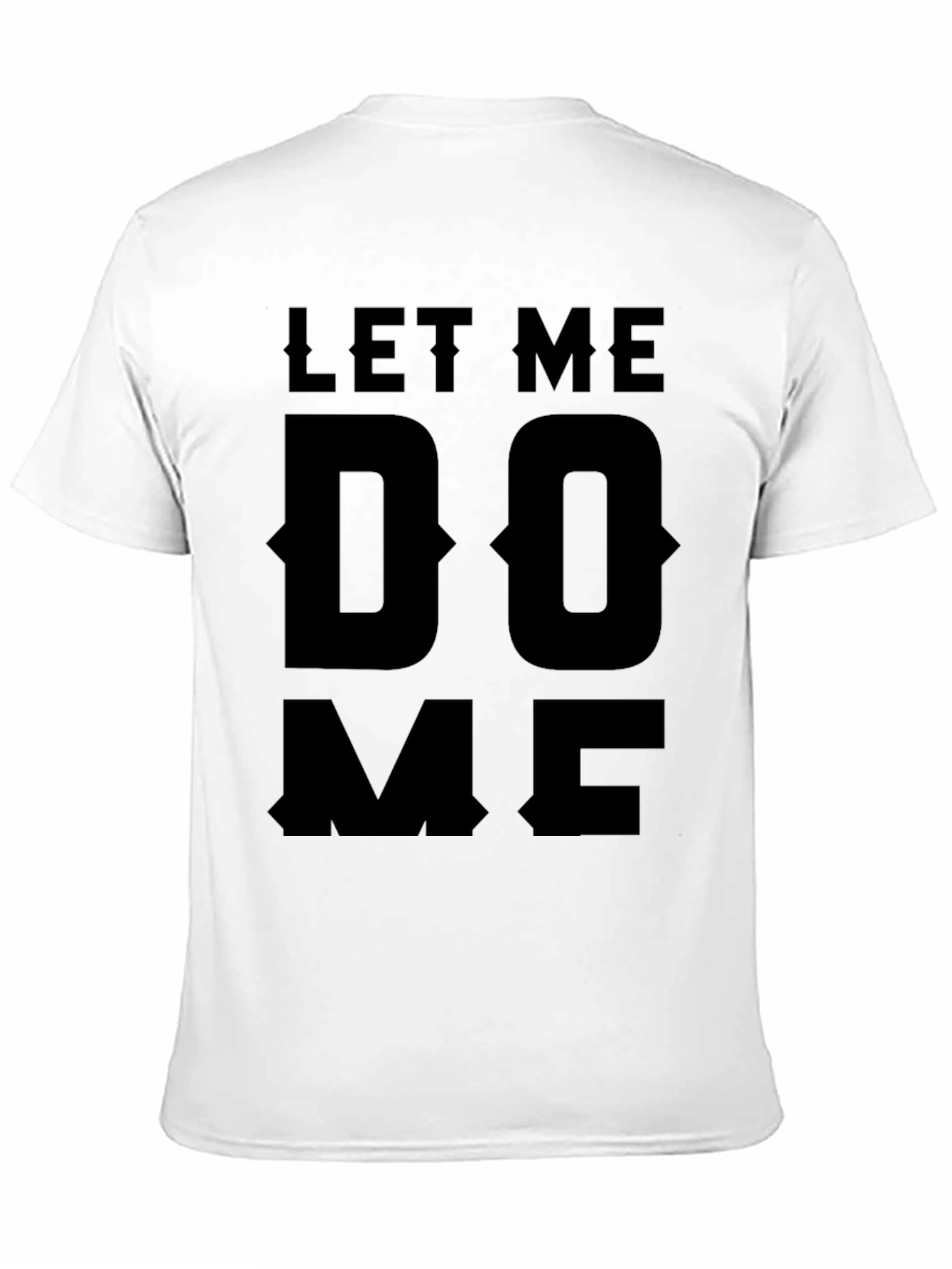 Let Me Do Me Black Graphic T-Shirt