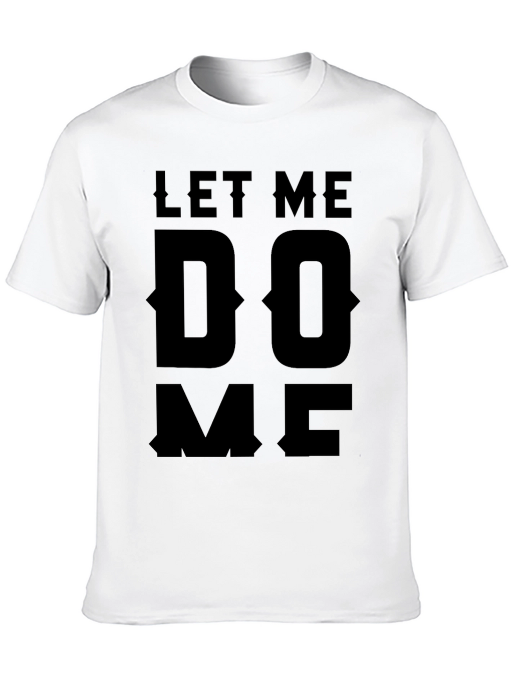 Let Me Do Me Black Graphic T-Shirt