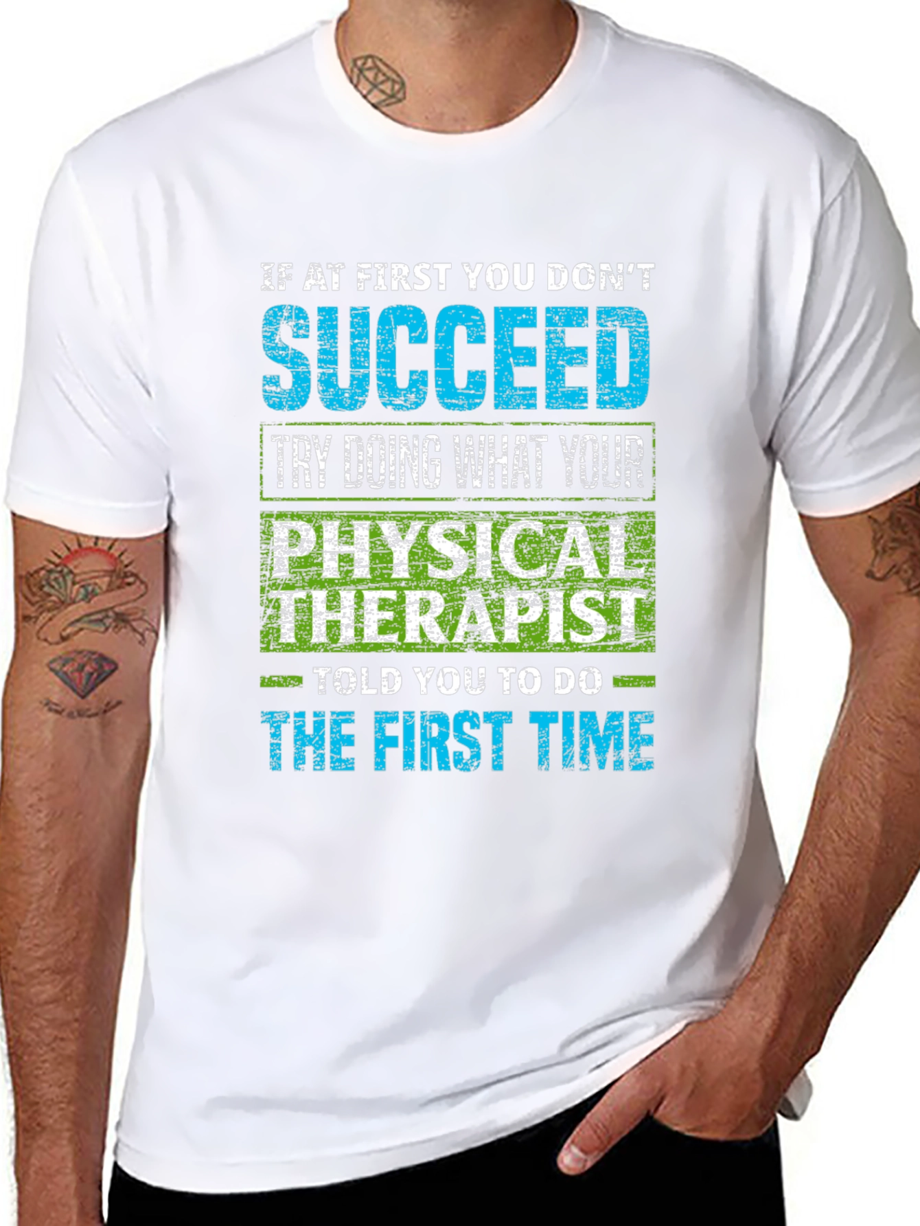 Physical Therapist Humor T-Shirt - Sarcastic Quote