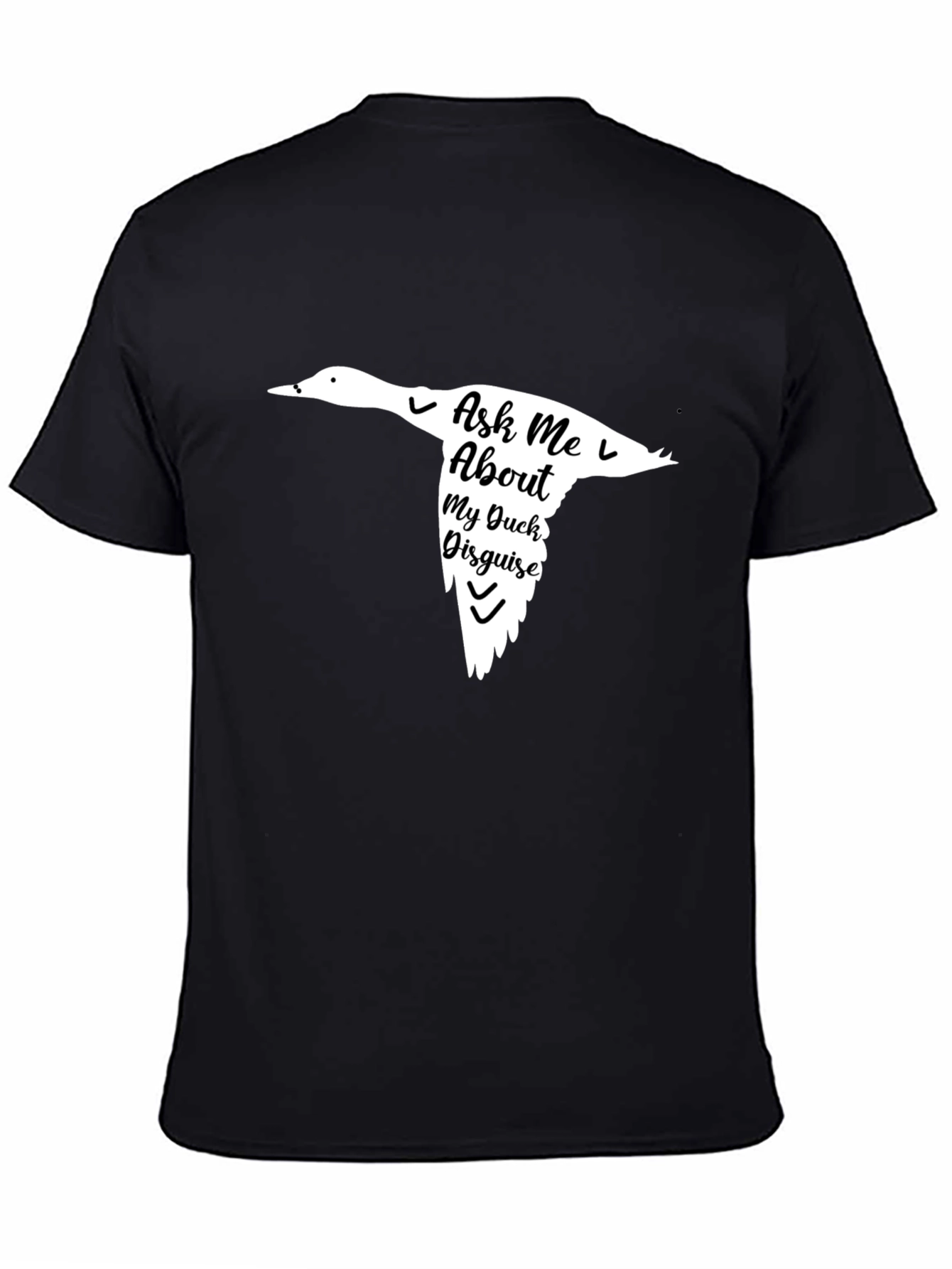 Ask Me About My Duck Disguise Black T-Shirt
