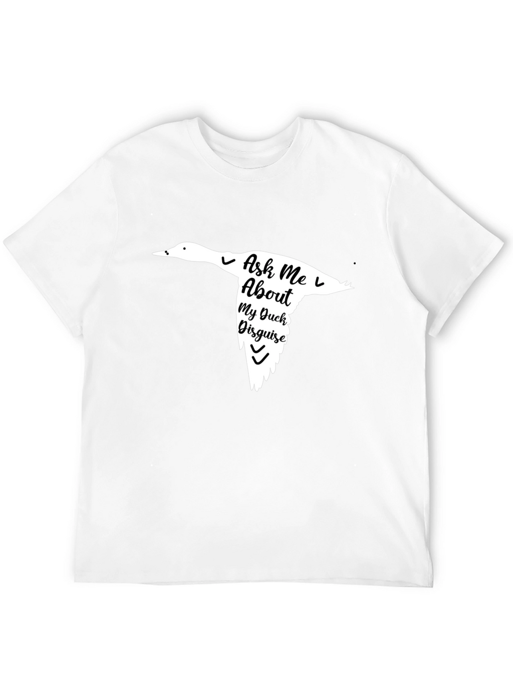 Ask Me About My Duck Disguise Black T-Shirt