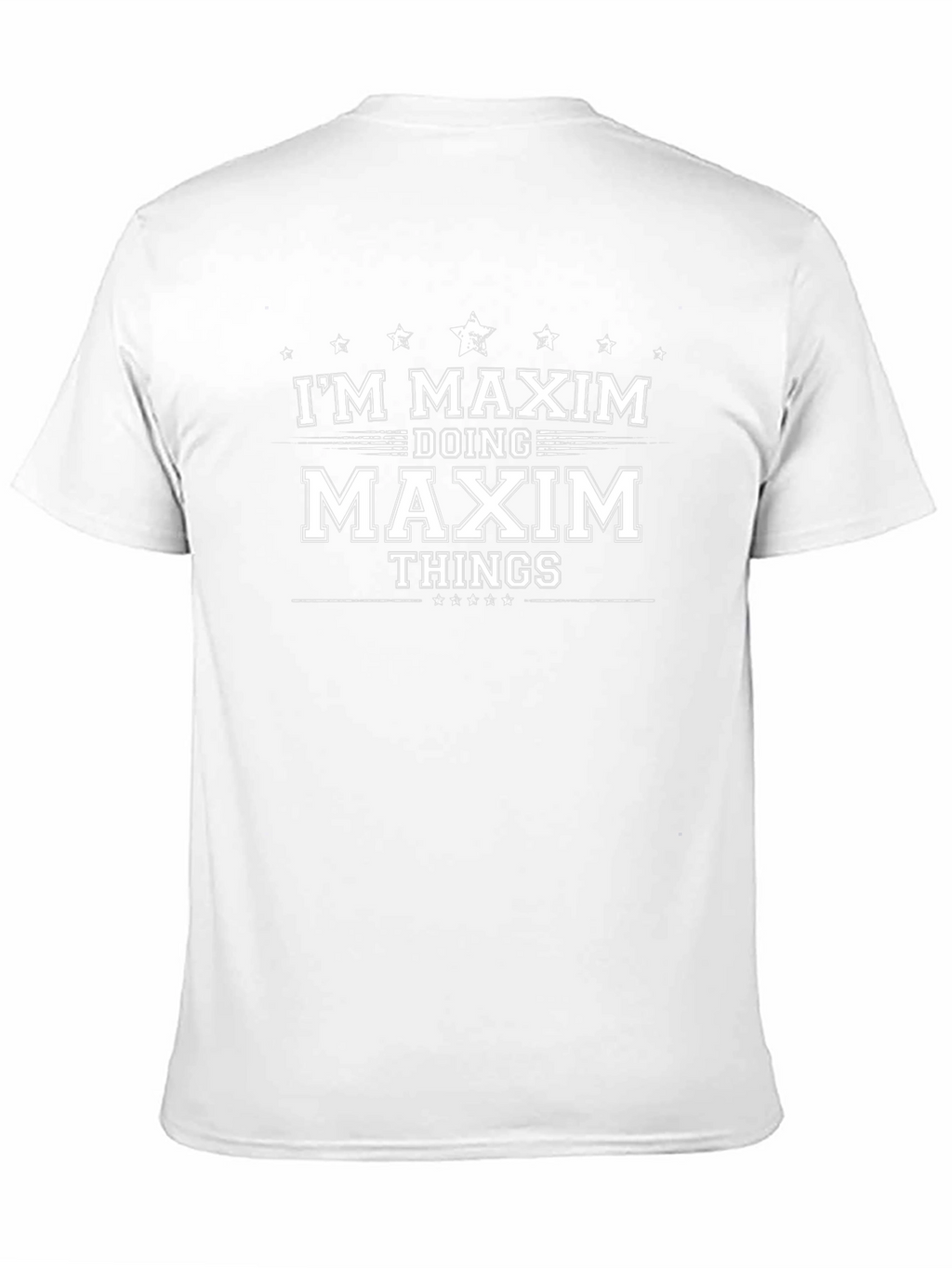 Im Maxim Doing Maxim Things T-Shirt