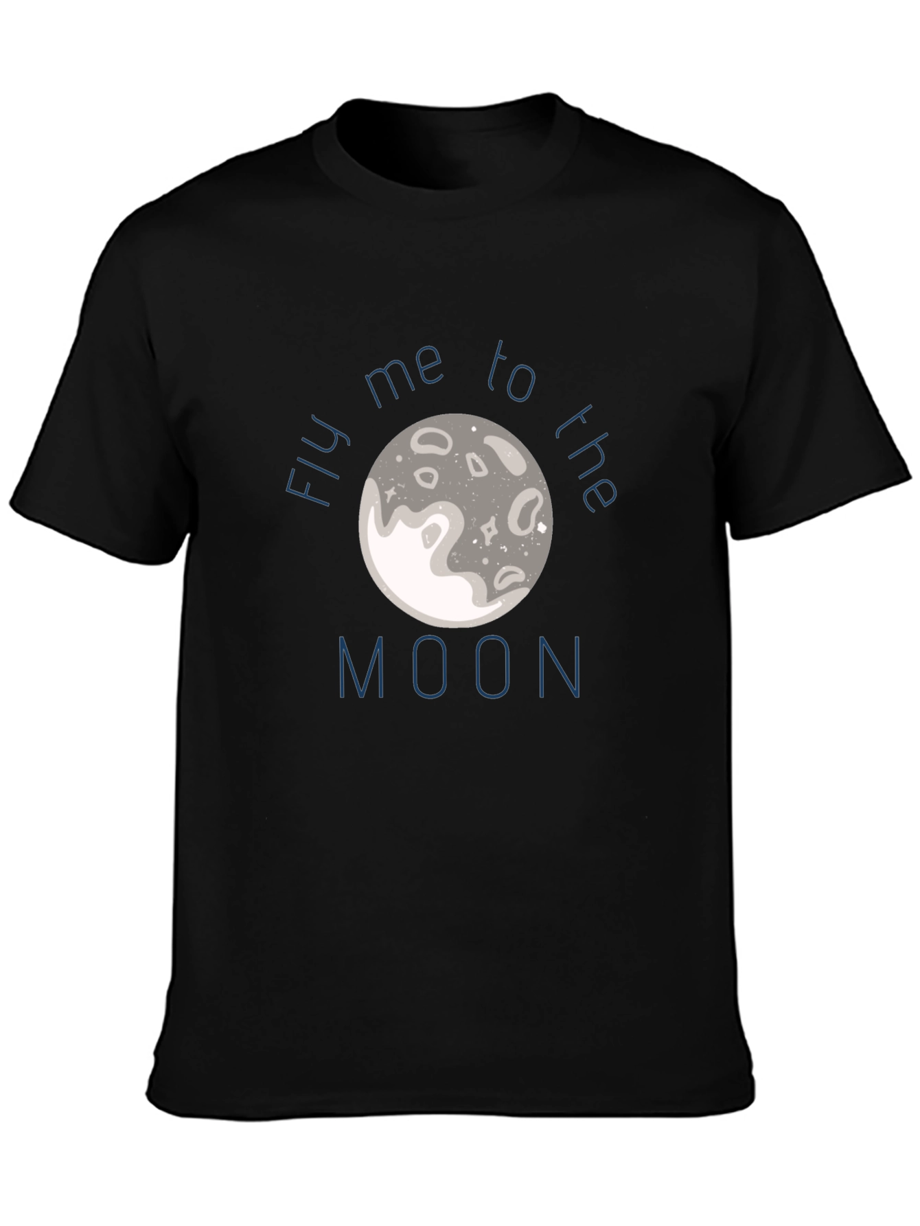 Fly Me To The Moon Graphic Tee - Soft Cotton T-Shirt