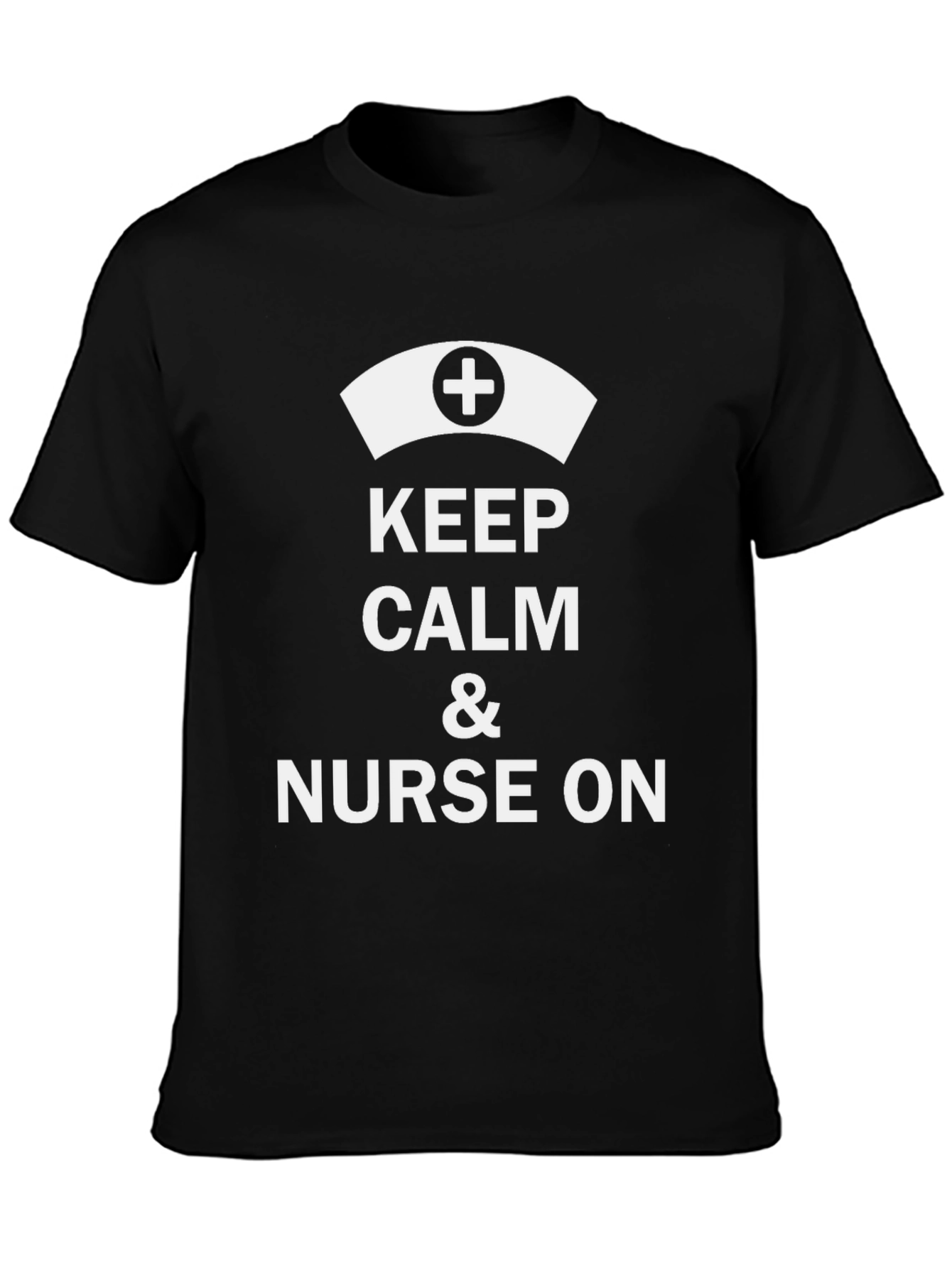 Keep Calm & Nurse On T-Shirt