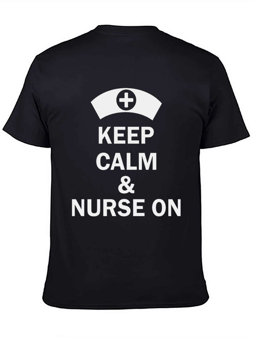 Keep Calm & Nurse On T-Shirt