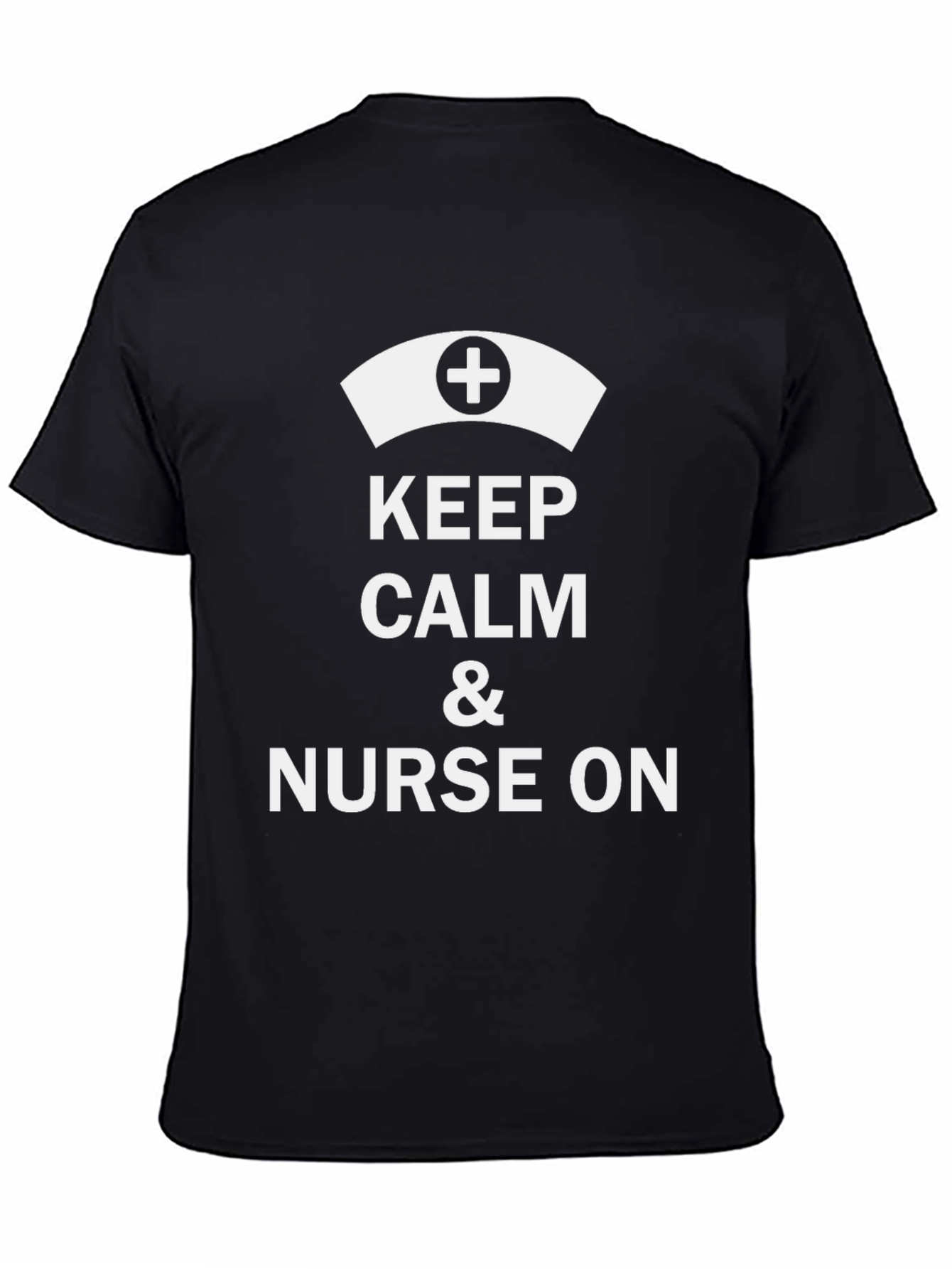 Keep Calm & Nurse On T-Shirt