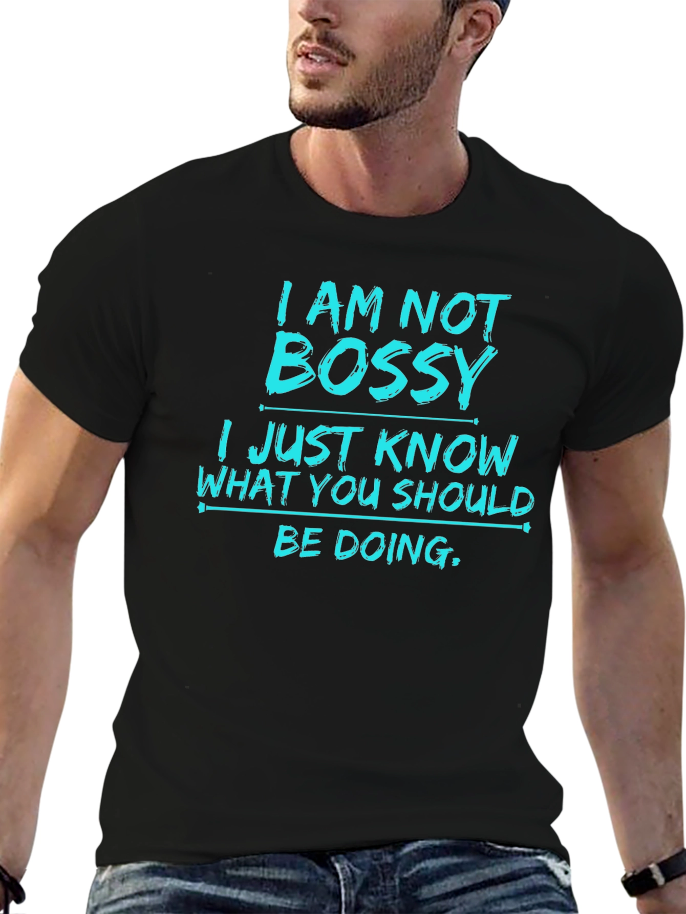 I Am Not Bossy Mens Graphic T-Shirt