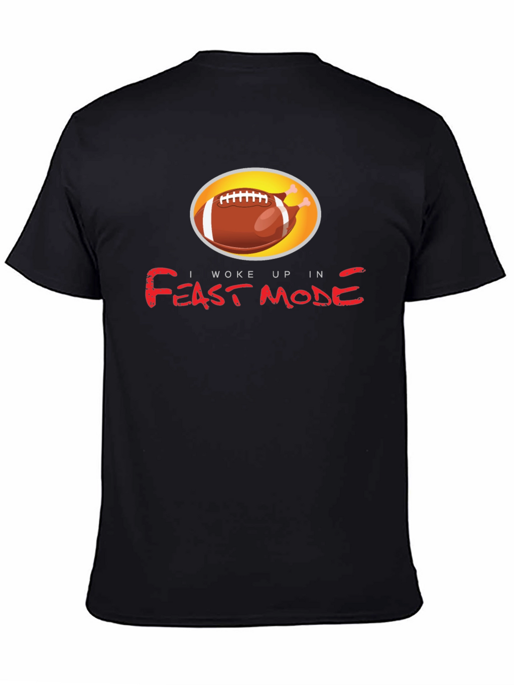 Feast Mode Football Thanksgiving T-Shirt