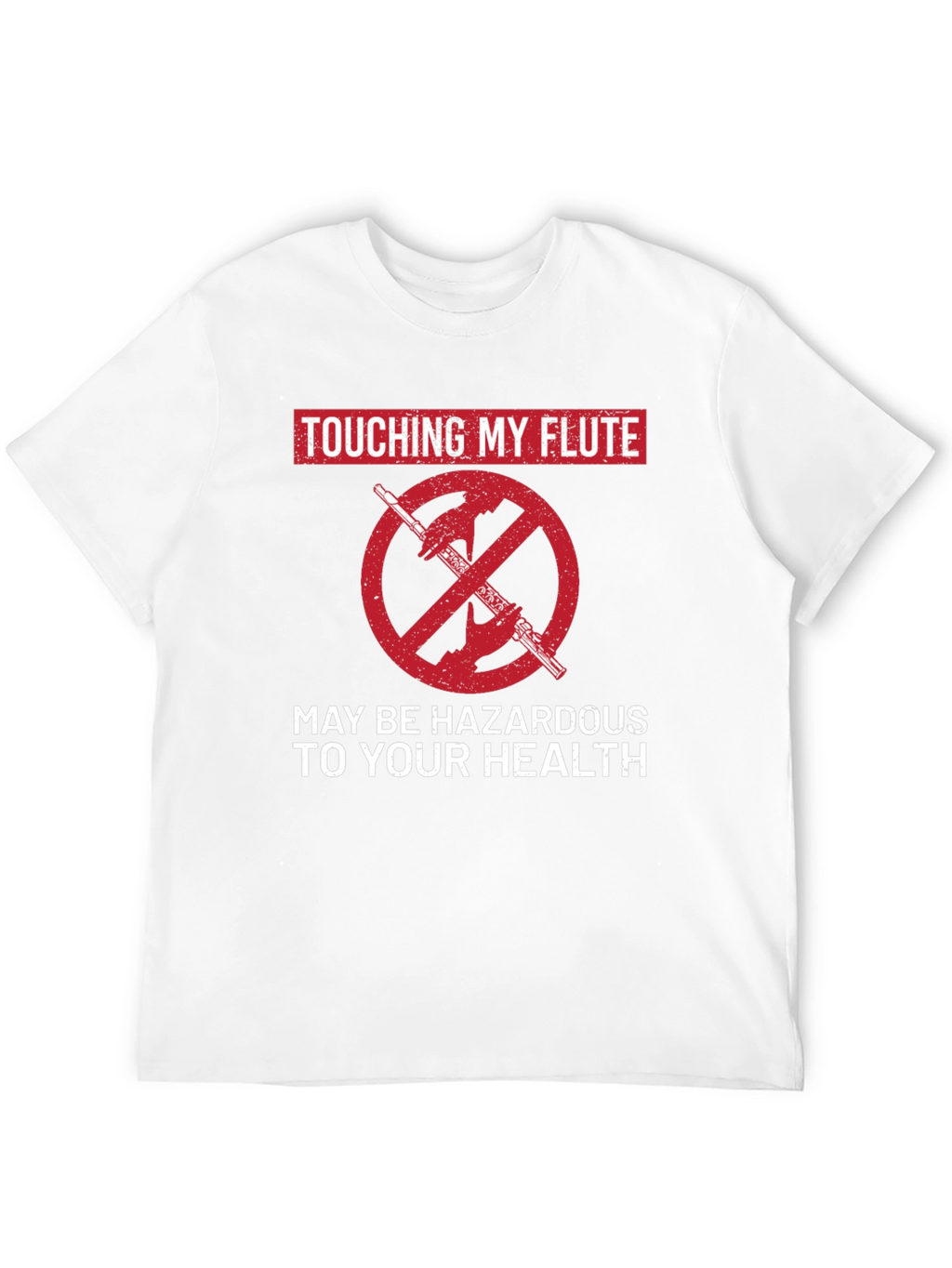 Funny Touching My Flute Graphic Tee