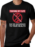 Funny Touching My Flute Graphic Tee