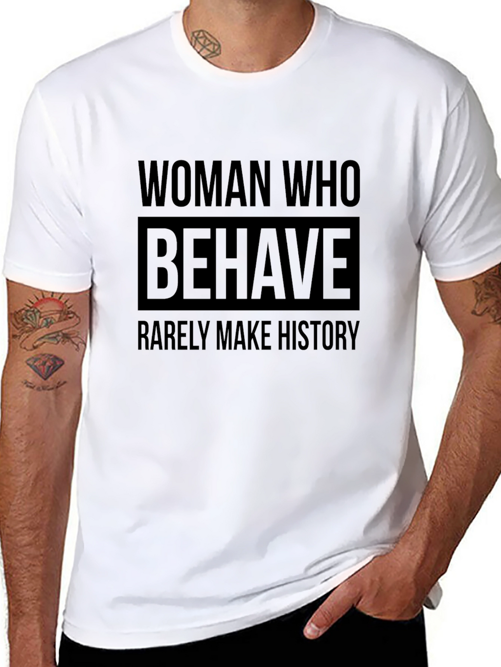 Woman Who Behave Rarely Make History T-Shirt