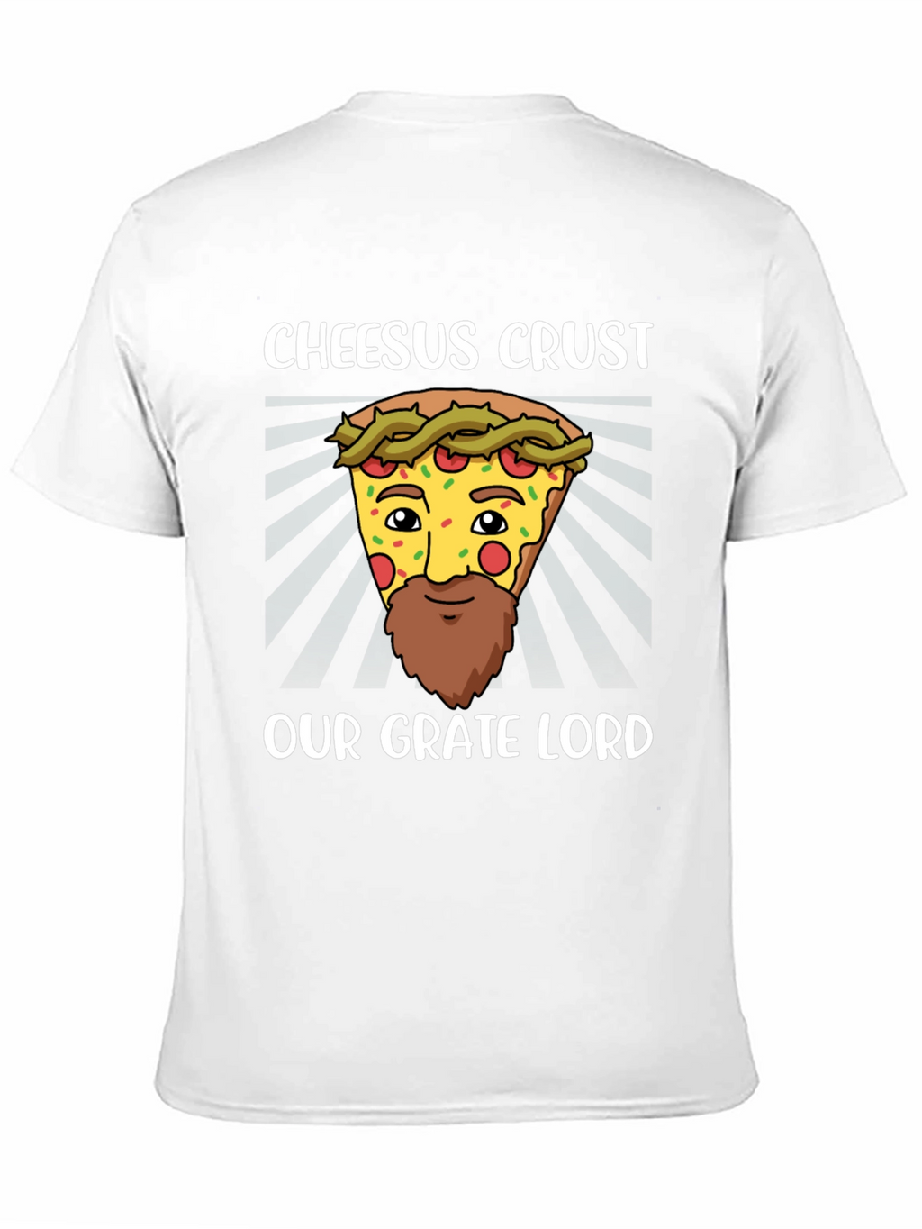 Cheesus Crust Pizza Humor T-Shirt
