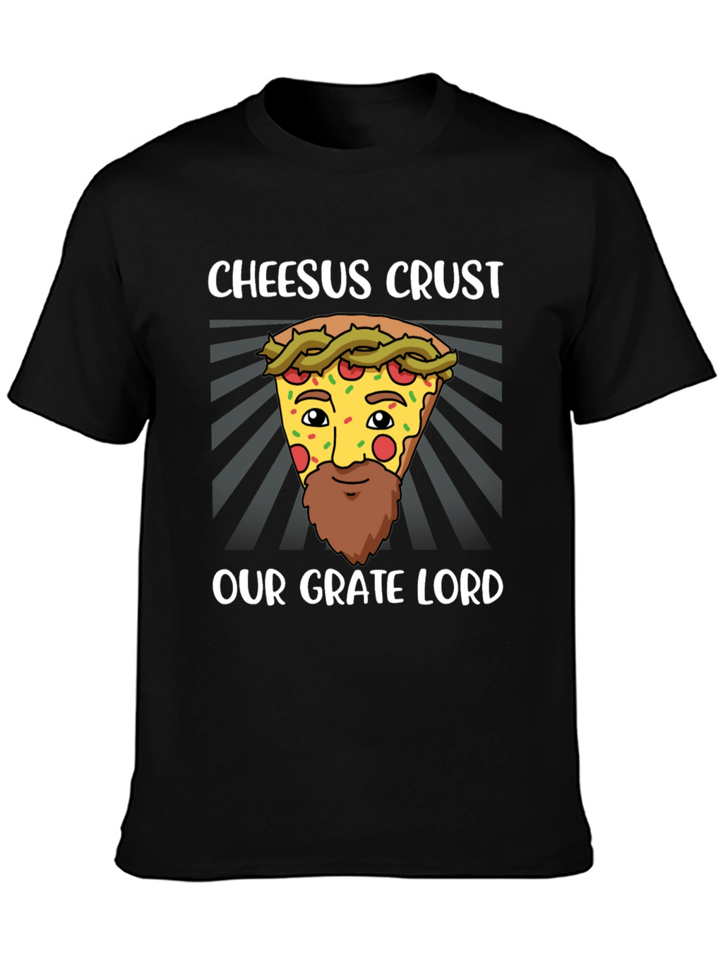 Cheesus Crust Pizza Humor T-Shirt