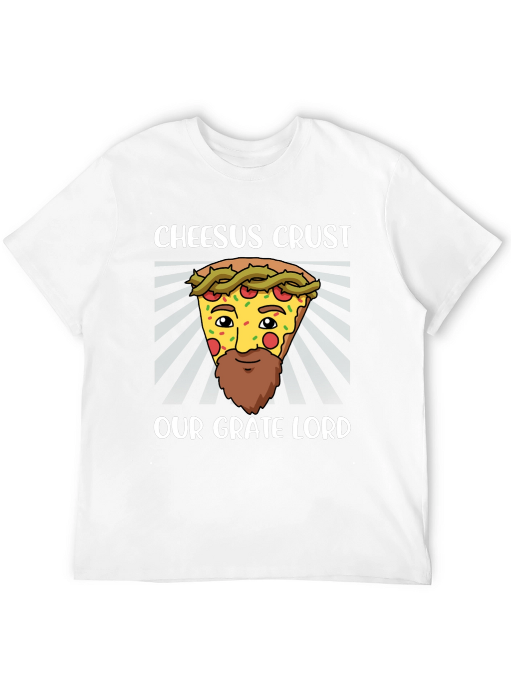 Cheesus Crust Pizza Humor T-Shirt