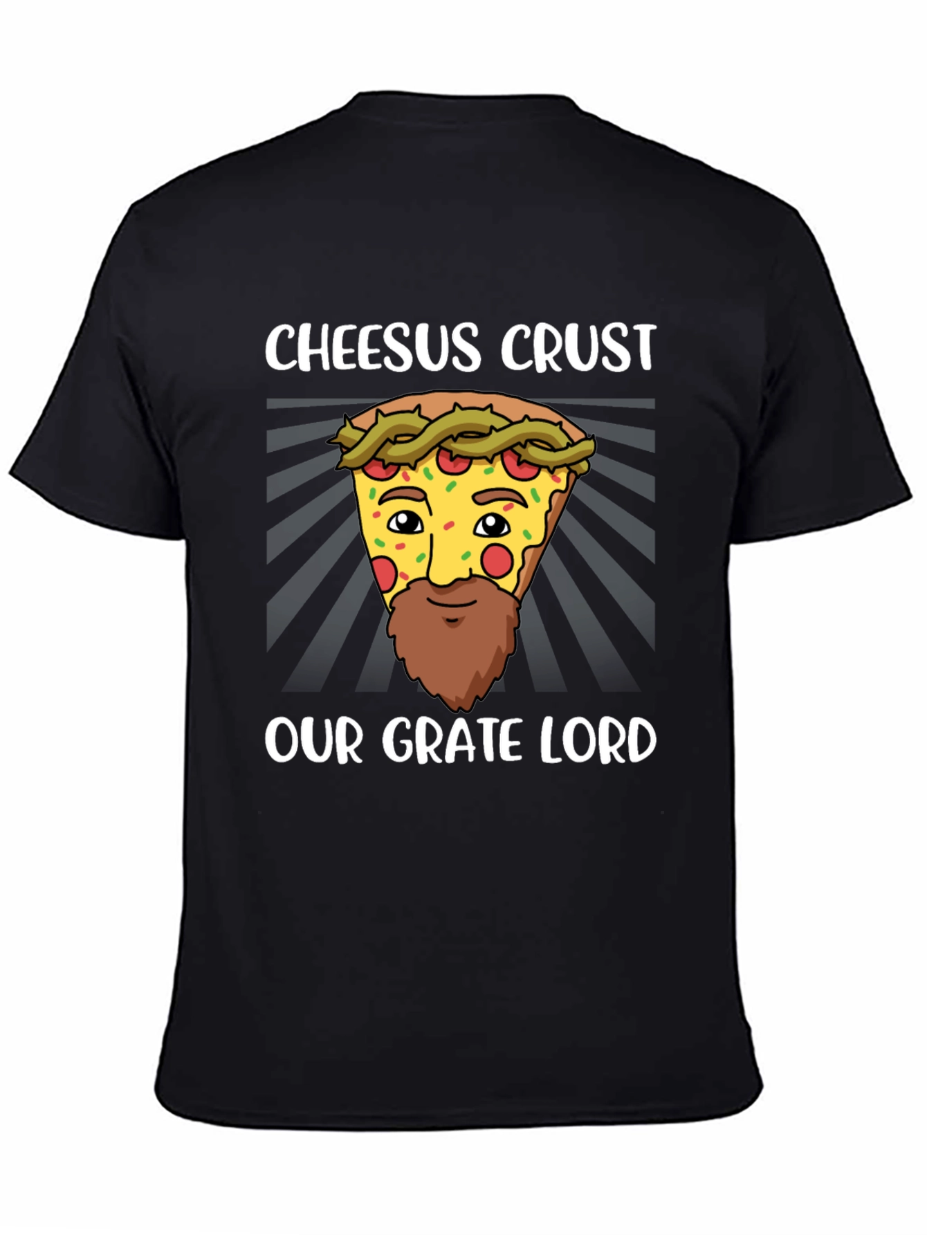 Cheesus Crust Pizza Humor T-Shirt