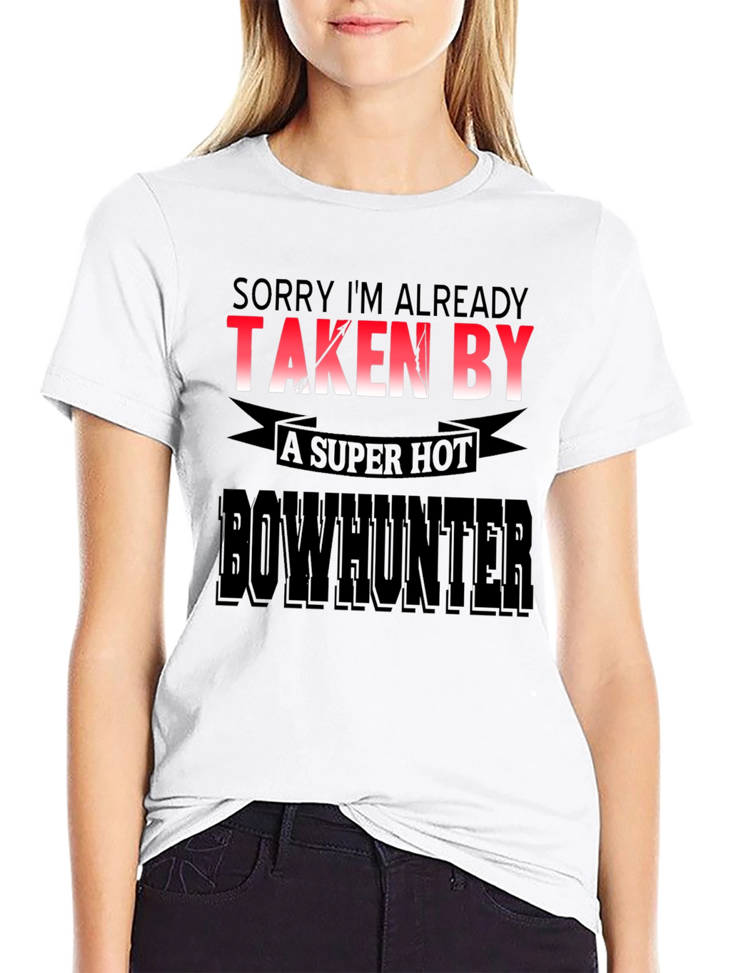 Funny Bowhunter T-Shirt - Already Taken
