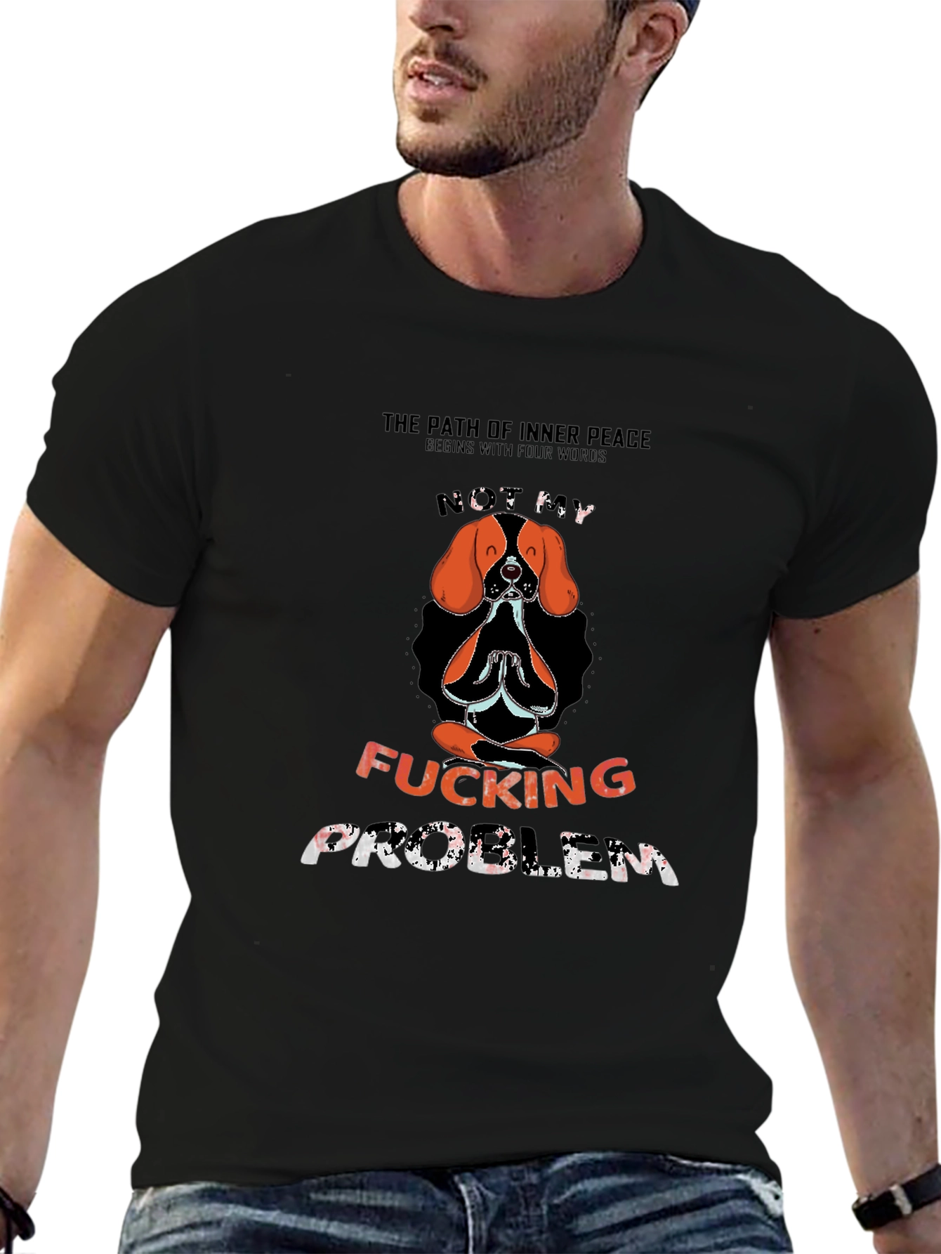 Funny Not My Problem Dog Meditation Graphic Tee