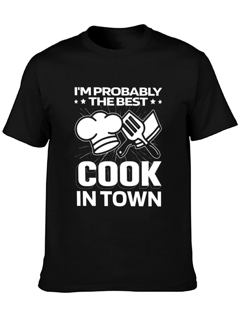 Best Cook in Town Graphic T-Shirt