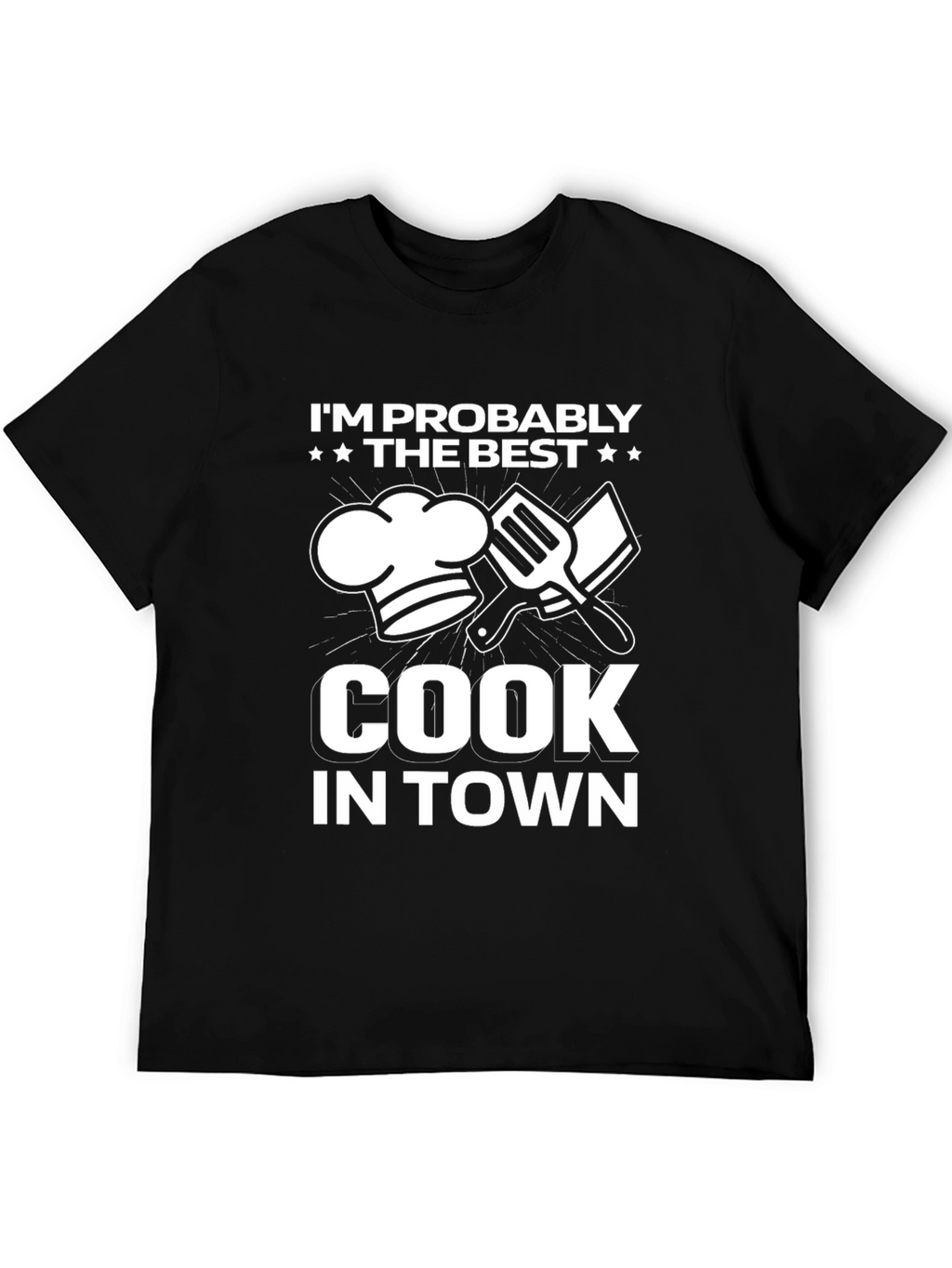 Best Cook in Town Graphic T-Shirt