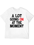 A Lot Going On Black Graphic T-Shirt