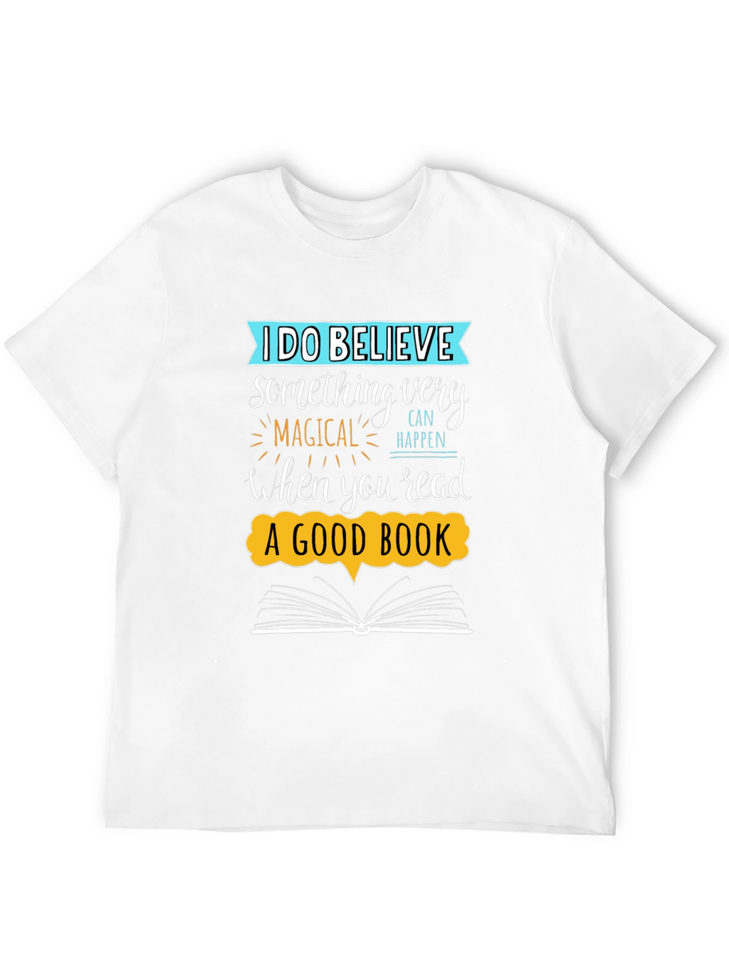 Believe In Reading - Unisex Graphic Tee