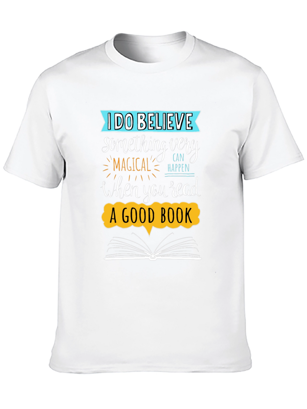 Believe In Reading - Unisex Graphic Tee
