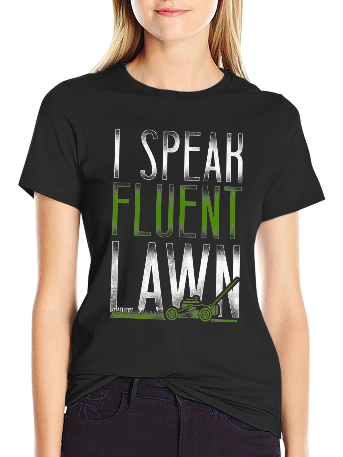 I Speak Fluent Lawn T-Shirt Funny Gardening