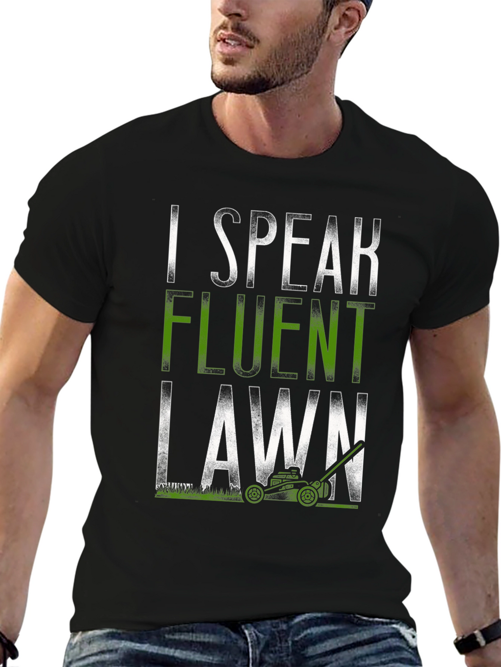 I Speak Fluent Lawn T-Shirt Funny Gardening